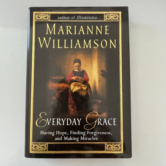 Everyday Grace by Marianne Williamson Hardcover Book 2002 - Picture 1 of 3